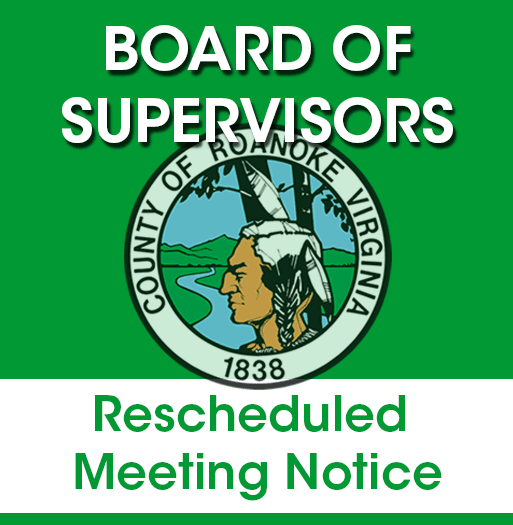 BOS Rescheduled Meeting Notice